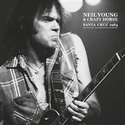 Neil Young & Crazy Horse - Santa Cruz 1984 (Vinyl 2LP)