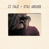 J.J. Cale - Stay Around (Vinyl 2LP)