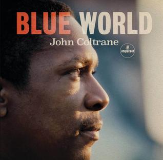 John Coltrane - Blue World (Vinyl LP)
