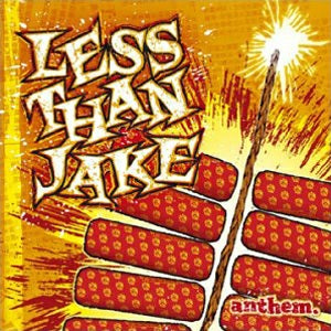 Less Than Jake - Anthem (Vinyl LP)