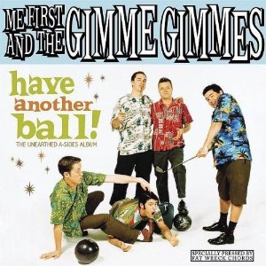 Me First And The Gimme Gimmes - Have Another Ball! (Vinyl LP)