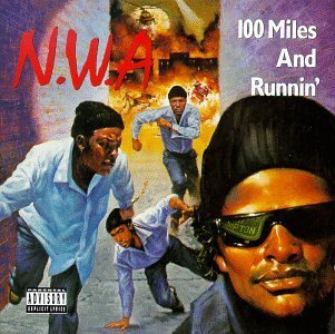 NWA - 100 Miles and Running (Vinyl LP)