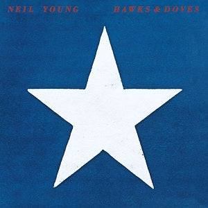 Neil Young - Hawks and Doves (Vinyl LP Record)