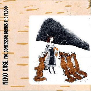 Neko Case - Fox Confessor Brings the Flood (Vinyl LP Record)