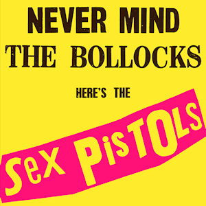 Sex Pistols - Never Mind the Bollocks UK Edition (Vinyl LP)