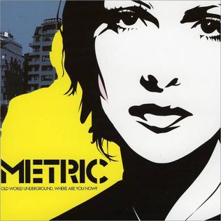 Metric - Old World Underground (Vinyl LP)