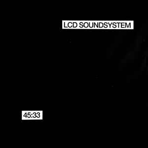 LCD Soundsystem - 45:33 (Vinyl 2LP)