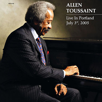 Allen Toussaint - Live in Portland July 3d, 2005 (Vinyl LP)