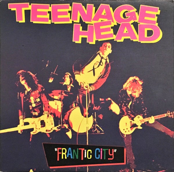 Teenage Head - Frantic City (Vinyl LP)