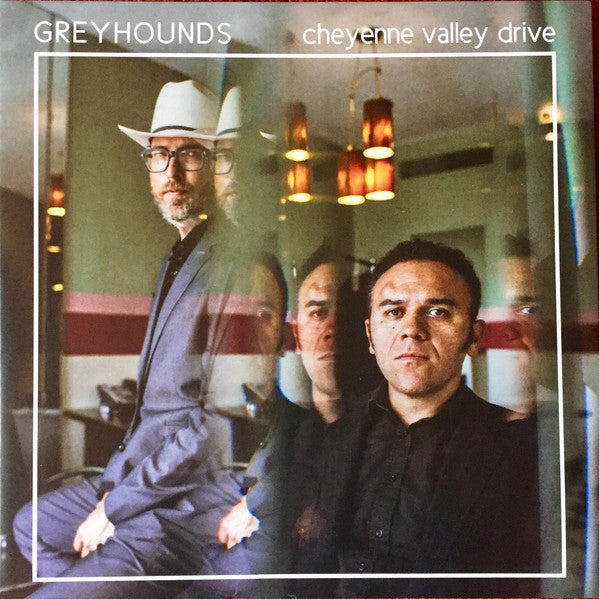 Greyhounds - cheyenne valley drive (Vinyl LP)