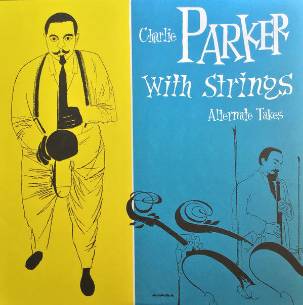 Charlie Parker - With Strings Alternate Takes (Vinyl LP)