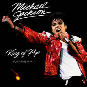 Michael Jackson - King of Pop Ultra Rare Trax (Vinyl LP)