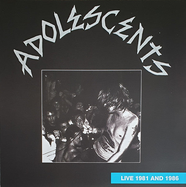Adolescents - Live 1981 and 1986 (Vinyl LP)