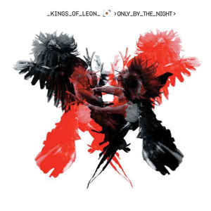 Kings Of Leon - Only By the Night (Vinyl 2LP)