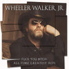 Wheeler Walker Jr - FYB, All Time Greatest Hits (Vinyl LP)
