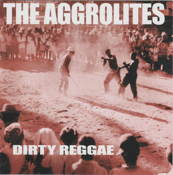 Aggrolites - Dirty Reggae (Vinyl LP)