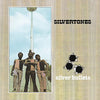 Silvertones - Silver Bullets (Vinyl LP)