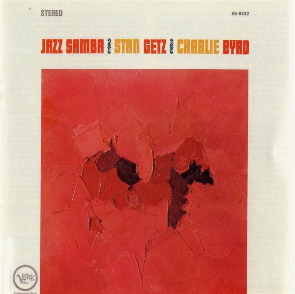 Stan Getz & Charlie Byrd - Jazz Samba
