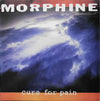 Morphine - cure for pain (Vinyl LP)