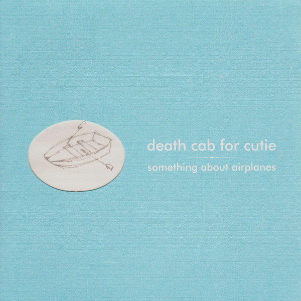 Death Cab For Cutie - Something About Airplanes (Vinyl LP)