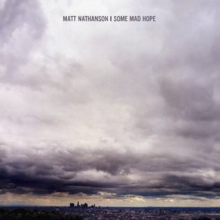 Matt Nathanson - Some Mad Hope (Vinyl LP Record)