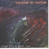 Trampled By Turtles - Songs From a Ghost Town (Vinyl LP Record)