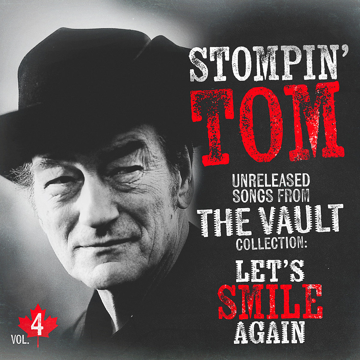 Stompin Tom Connors - Unreleased Songs From the Vault Volume 4 (Vinyl LP)