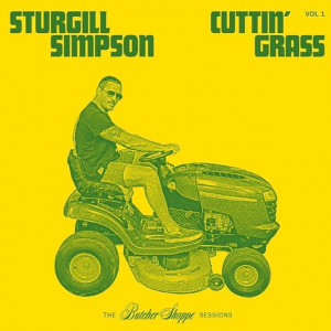 Sturgill Simpson - Cuttin' Grass Vol 1: Butcher Shoppe sessions (Vinyl 2LP)