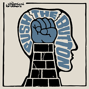 Chemical Brothers - Push The Button (Vinyl  LP Record)