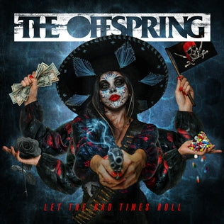 Offspring  - Let The Bad Times Roll (Vinyl LP)