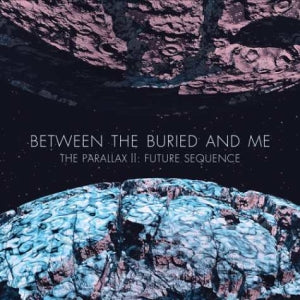 Between The Buried And Me - The Parallax II: Future Sequence (Vinyl 2LP)