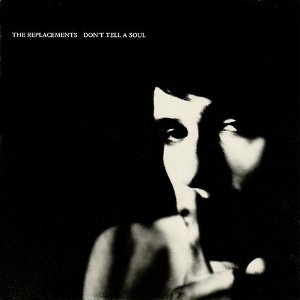 Replacements - Don't Tell A Soul (Vinyl LP)