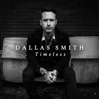 Dallas Smith - Timeless (Vinyl LP Record)