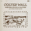 Colter Wall - Western Swing &amp; Waltzes (Vinyl LP)