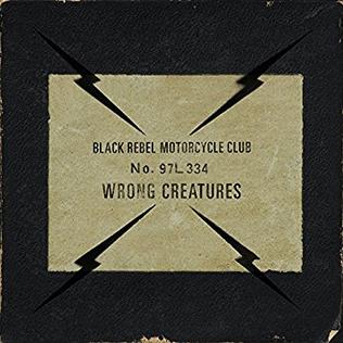 Black Rebel Motorcycle Club - Wrong Creatures (Vinyl 2LP)