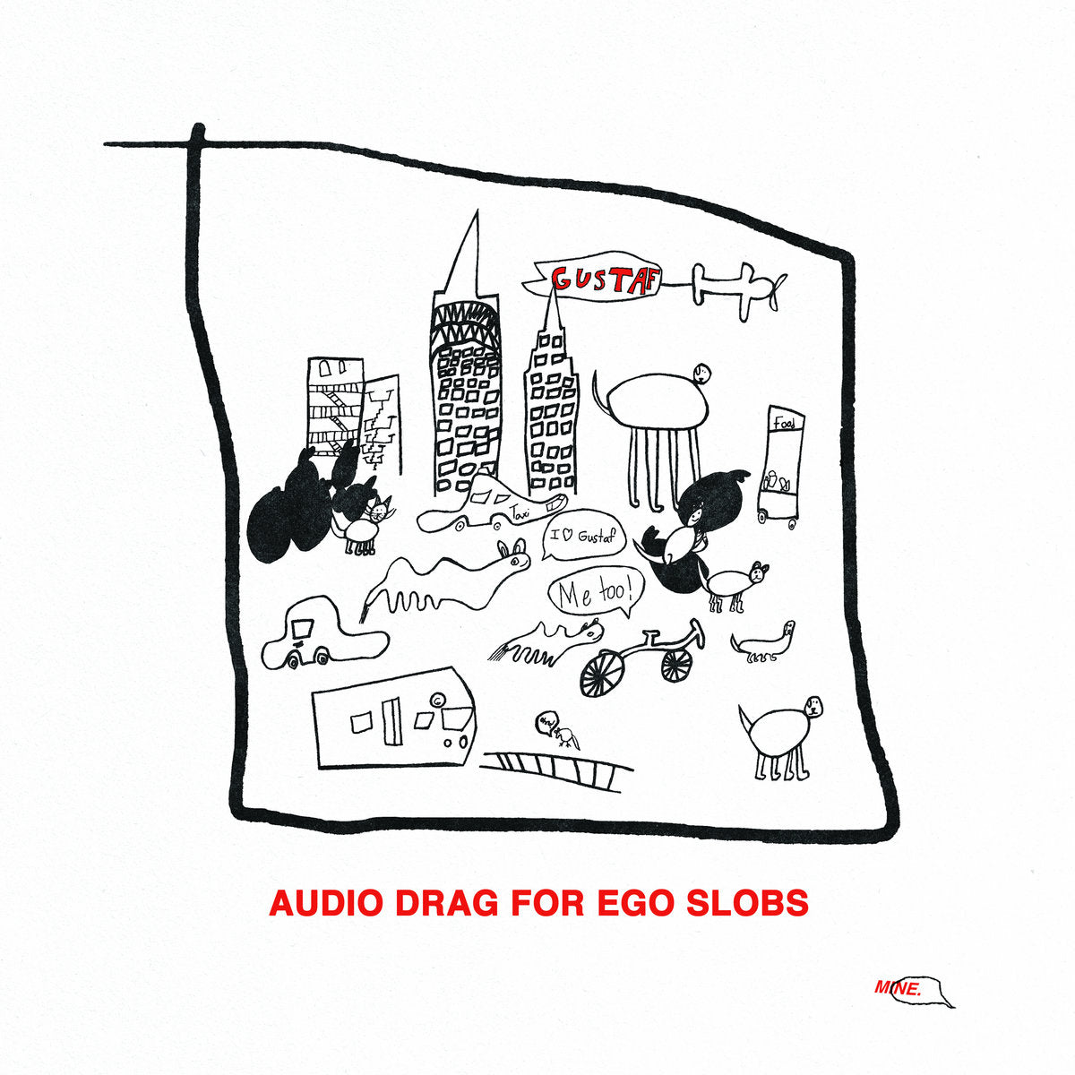 Gustaf - Audio Drag For Ego Slobs (Vinyl LP)