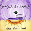 Half Moon Run  - Seasons of Change (Vinyl 10&quot;)