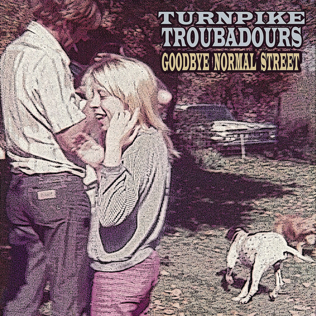 Turnpike Troubadours - Goodbye Normal Street (Vinyl LP)