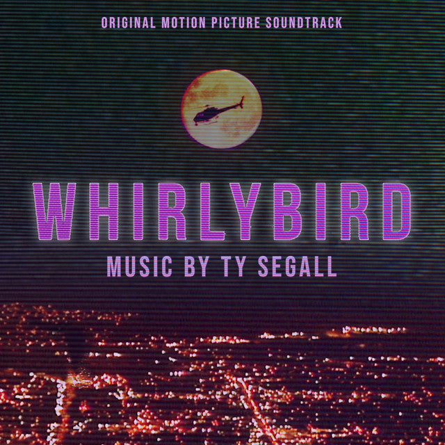 Ty Segall - Whirlybird: Original Motion Picture Soundtrack (Vinyl LP)