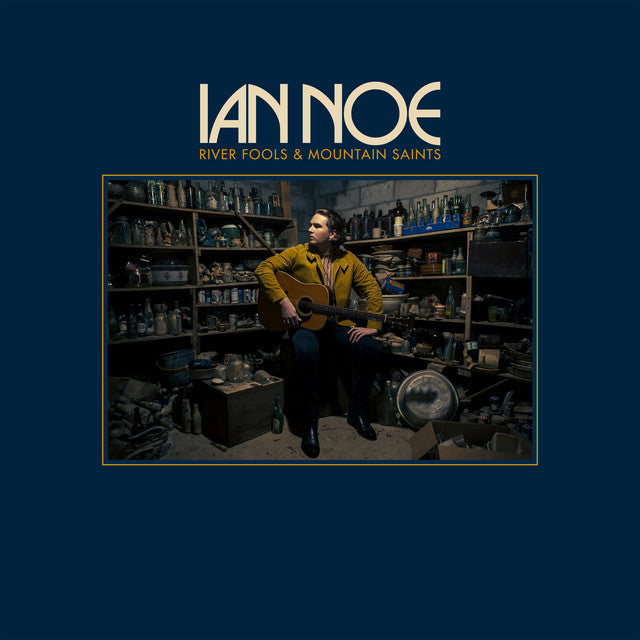 Ian Noe - River Fools & Mountain Saints (Vinyl LP)