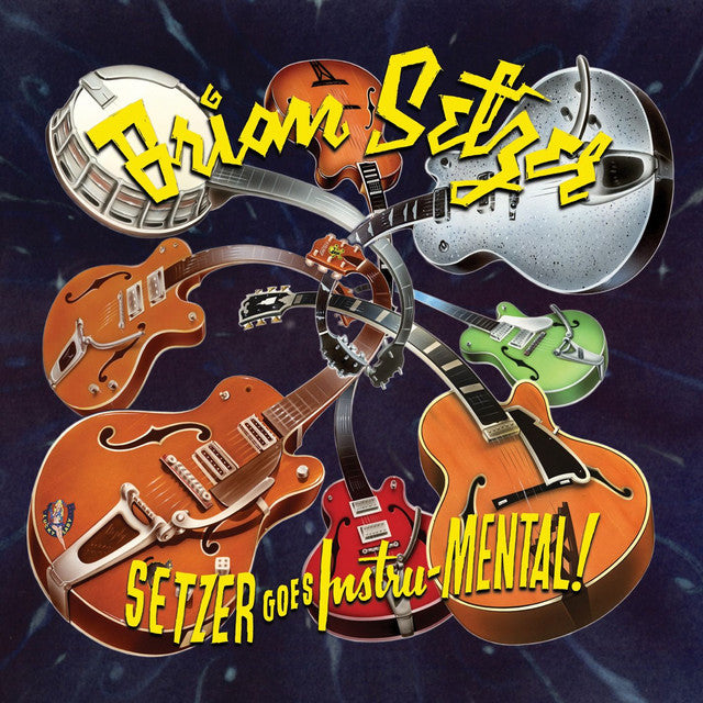 Brian Setzer - Setzer Goes Instru-MENTAL (Vinyl LP)