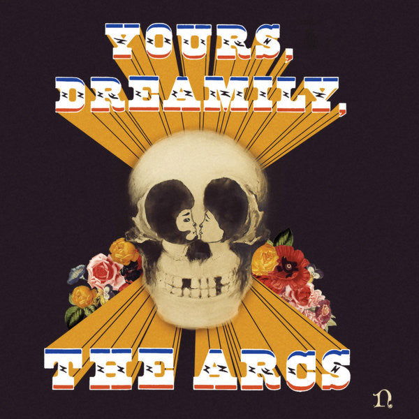 The Arcs - Yours Dreamily (Vinyl LP)