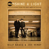 Billy Bragg &amp; Joe Henry - Shine A Light: Field Recordings From The Great American Railroad (Vinyl LP)
