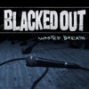 Blacked Out - Wasted Breath (Vinyl EP)