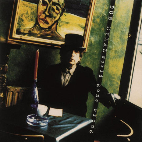 Bob Dylan - World Gone Wrong (Vinyl LP Record)