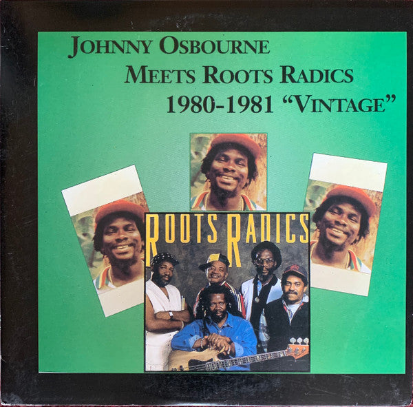 Johnny Osbourne - Meets Roots Radics 1980-1981 "Vintage" (Vinyl LP)