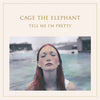 Cage the Elephant - Tell Me I&#39;m Pretty (Vinyl LP)