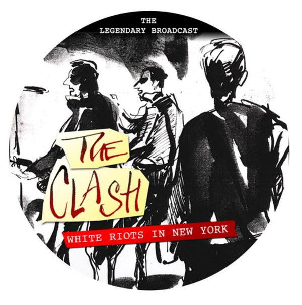 Clash, The - White Riots in New York (Vinyl Picture Disc) - Alleycats Music