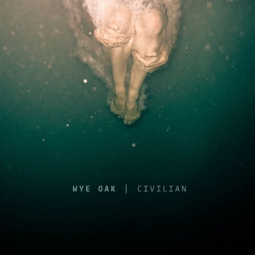 Wye Oak - Civilian (Vinyl LP)