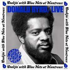 Donald Byrd - Live: Cookin' With Blue Note at Montreux (Vinyl LP)